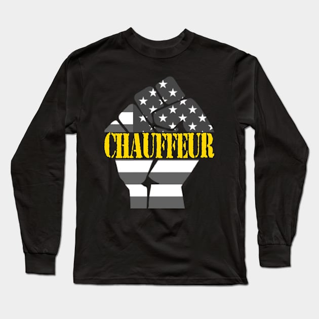 Chauffeur job independent day Long Sleeve T-Shirt by Slukable